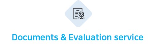 [Documents & Evaluation service]