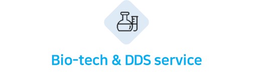 [Bio-tech & DDS service]